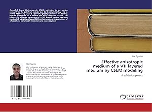 Imagen del vendedor de Effective anisotropic medium of a VTI layered medium by CSEM modeling a la venta por moluna