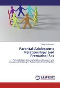 Seller image for Parental-Adolescents Relationships and Premarital Sex for sale by moluna