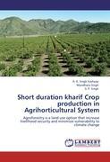 Seller image for Short duration kharif Crop production in Agrihorticultural System for sale by moluna