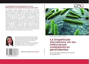 Imagen del vendedor de La biopelcula microbiana en las infecciones endodnticas persistentes a la venta por moluna