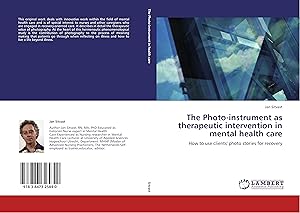Seller image for The Photo-instrument as therapeutic intervention in mental health care for sale by moluna