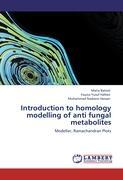 Seller image for Introduction to homology modelling of anti fungal metabolites for sale by moluna