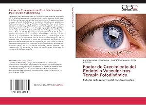 Bild des Verkufers fr Factor de Crecimiento del Endotelio Vascular tras Terapia Fotodinmica zum Verkauf von moluna