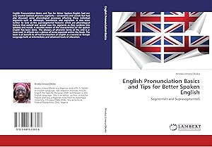 Seller image for English Pronunciation Basics and Tips for Better Spoken English for sale by moluna