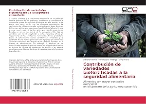 Bild des Verkufers fr Contribucin de variedades biofortificadas a la seguridad alimentaria zum Verkauf von moluna