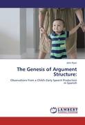 Bild des Verkufers fr The Genesis of Argument Structure: zum Verkauf von moluna