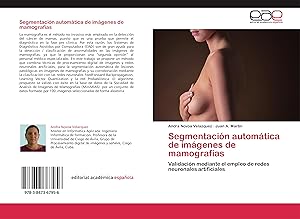 Bild des Verkufers fr Segmentacin automtica de imgenes de mamografas zum Verkauf von moluna