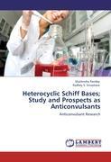 Bild des Verkufers fr Heterocyclic Schiff Bases Study and Prospects as Anticonvulsants zum Verkauf von moluna