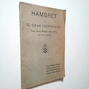 Seller image for Hambret o El gran suspensoto. Tragi-drama Benceno-infra-realista for sale by MAUTALOS LIBRERA