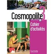 Image du vendeur pour Cosmopolite 3 - Activity Book + Audio CD mis en vente par eCampus