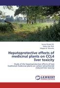 Seller image for Hepatoprotective effects of medicinal plants on CCL4 liver toxicity for sale by moluna