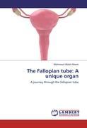 Image du vendeur pour The Fallopian tube: A unique organ mis en vente par moluna