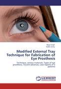 Imagen del vendedor de Modified External Tray Technique for Fabrication of Eye Prosthesis a la venta por moluna