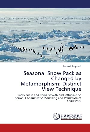 Seller image for Seasonal Snow Pack as Changed by Metamorphism: Distinct View Technique for sale by moluna