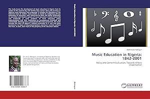 Seller image for Music Education in Nigeria: 1842-2001 for sale by moluna