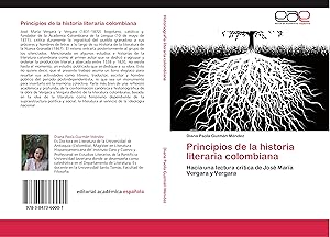 Image du vendeur pour Principios de la historia literaria colombiana mis en vente par moluna