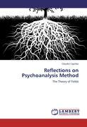 Bild des Verkufers fr Reflections on Psychoanalysis Method zum Verkauf von moluna