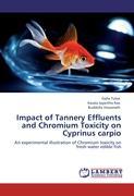 Immagine del venditore per Impact of Tannery Effluents and Chromium Toxicity on Cyprinus carpio venduto da moluna