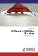 Imagen del vendedor de Albanian Metatextual Literature a la venta por moluna
