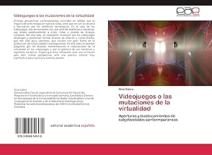 Seller image for Videojuegos o las mutaciones de la virtualidad for sale by moluna