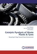 Seller image for Catalytic Pyrolysis of Waste Plastic & Tyres for sale by moluna