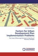 Imagen del vendedor de Factors for Urban Development Plan Implementation Problems a la venta por moluna