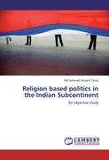 Imagen del vendedor de Religion based politics in the Indian Subcontinent a la venta por moluna