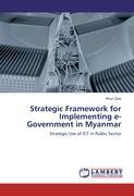 Bild des Verkufers fr Strategic Framework for Implementing e-Government in Myanmar zum Verkauf von moluna