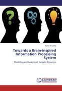 Bild des Verkufers fr Towards a Brain-inspired Information Processing System zum Verkauf von moluna