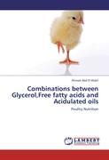 Bild des Verkufers fr Combinations between Glycerol,Free fatty acids and Acidulated oils zum Verkauf von moluna