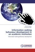 Seller image for Information seeking behaviour development in an academic institution for sale by moluna