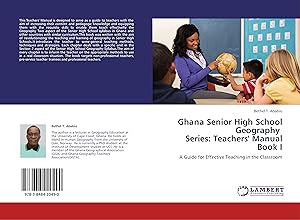 Imagen del vendedor de Ghana Senior High School Geography Series: Teachers Manual Book I a la venta por moluna