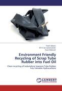 Seller image for Environment Friendly Recycling of Scrap Tube Rubber into Fuel Oil for sale by moluna