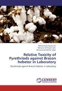 Seller image for Relative Toxicity of Pyrethriods against Bracon hebetor in Laboratory for sale by moluna