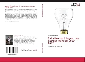 Seller image for Salud Mental Integral: una entrega mensual 2009-2012 for sale by moluna