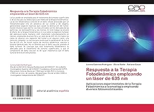 Seller image for Respuesta a la Terapia Fotodinmica empleando un lser de 635 nm for sale by moluna