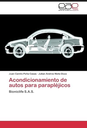 Bild des Verkufers fr Acondicionamiento de autos para parapljicos zum Verkauf von moluna