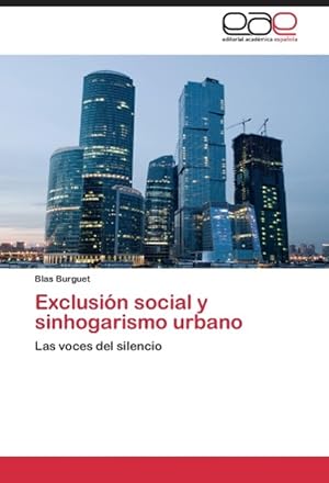 Bild des Verkufers fr Exclusin social y sinhogarismo urbano zum Verkauf von moluna