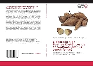 Bild des Verkufers fr Elaboracin de Postres Dietticos de Yacn(Smallanthus sonchifolius) zum Verkauf von moluna