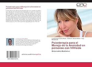 Seller image for Psicoterapia para el Manejo de la Ansiedad en personas con VIH/sida for sale by moluna