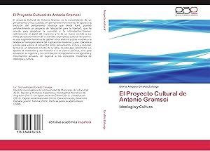 Imagen del vendedor de El Proyecto Cultural de Antonio Gramsci a la venta por moluna