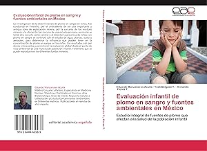 Seller image for Evaluacin infantil de plomo en sangre y fuentes ambientales en Mxico for sale by moluna