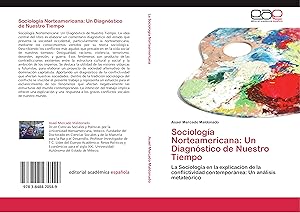 Imagen del vendedor de Sociologa Norteamericana: Un Diagnstico de Nuestro Tiempo a la venta por moluna