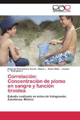 Seller image for Correlacin: concentracin de plomo en sangre y funcin tiroidea for sale by moluna
