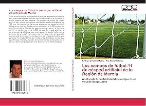 Bild des Verkufers fr Los campos de ftbol-11 de csped artificial de la Regin de Murcia zum Verkauf von moluna