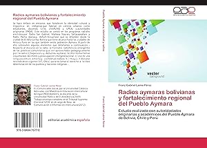 Seller image for Radios aymaras bolivianas y fortalecimiento regional del Pueblo Aymara for sale by moluna