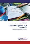 Seller image for Testing Interlanguage Pragmatics for sale by moluna