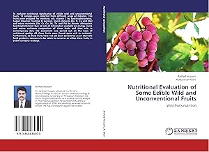 Image du vendeur pour Nutritional Evaluation of Some Edible Wild and Unconventional Fruits mis en vente par moluna