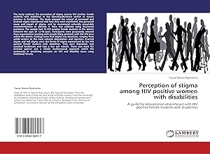 Imagen del vendedor de Perception of stigma among HIV positive women with disabilities a la venta por moluna