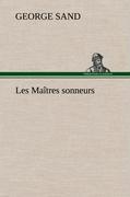 Seller image for Les Matres sonneurs for sale by moluna